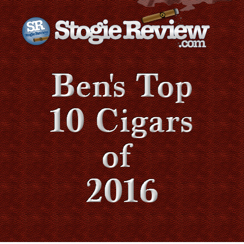 Ben’s Top 10 Cigars of 2016