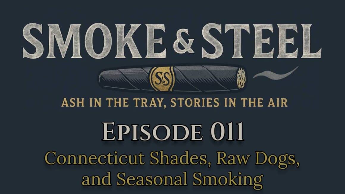 Smoke and Steel - E011 - Connecticut Wrapper Cigars