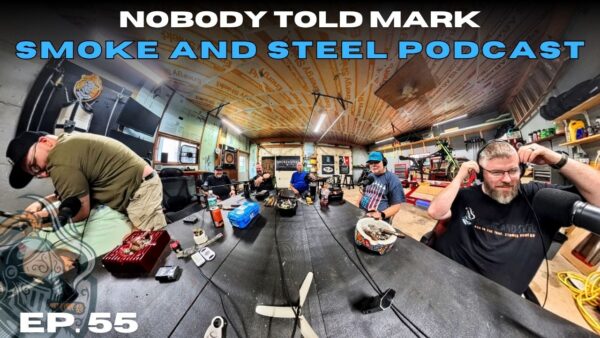 Smoke and Steel Episode 055: The One Where We Left Mark Off the Herf