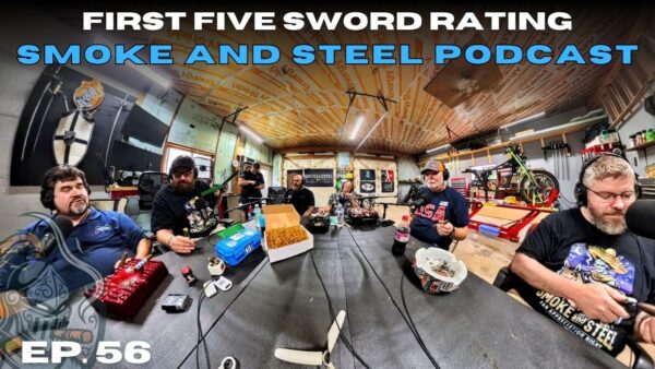 Smoke and Steel Episode 056: The One Where the Sword Rating System Got Its First Five